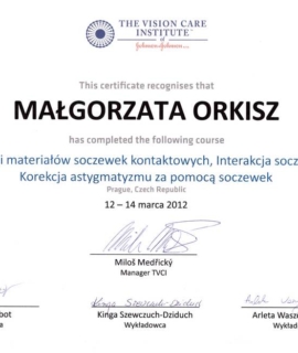 Właściwości materiałów, Interakcja soczewki i oka, Korekcja astygmatyzmu. The Vision Care Institute Praga, 2012