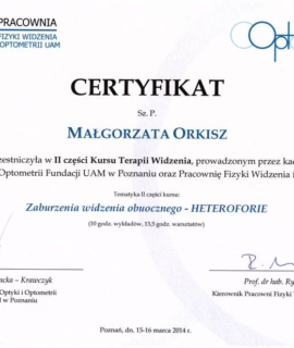 Zaburzenia widzenia obuocznego – heteroforie. Kurs terapii widzenia, cz. II, UAM, Poznań, 2014