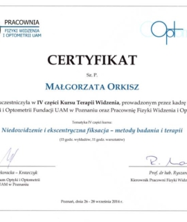 Niedowidzenie i ekscentryczna fiksacja – metody badania i terapii. Kurs terapii widzenia, cz. IV, UAM, Poznań 2014