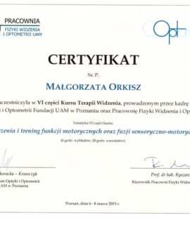 Zezy jawne – diagnostyka i terapie. Kurs terapii widzenia, cz. III, UAM, Poznań 2014