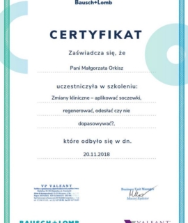 Zmiany kliniczne – aplikować soczewki, regenerować, odesłać czy dopasować? Akademia Baush+Lomb, 2018